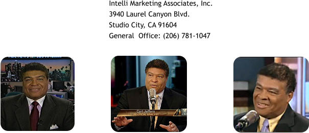 Intelli Marketing Associates, Inc. 3940 Laurel Canyon Blvd. Studio City, CA 91604  General  Office: (206) 781-1047